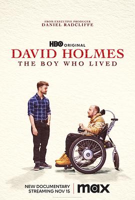 大衛(wèi)·赫爾姆斯：大難不死的男孩 David Holmes The Boy Who Lived[預(yù)告片]